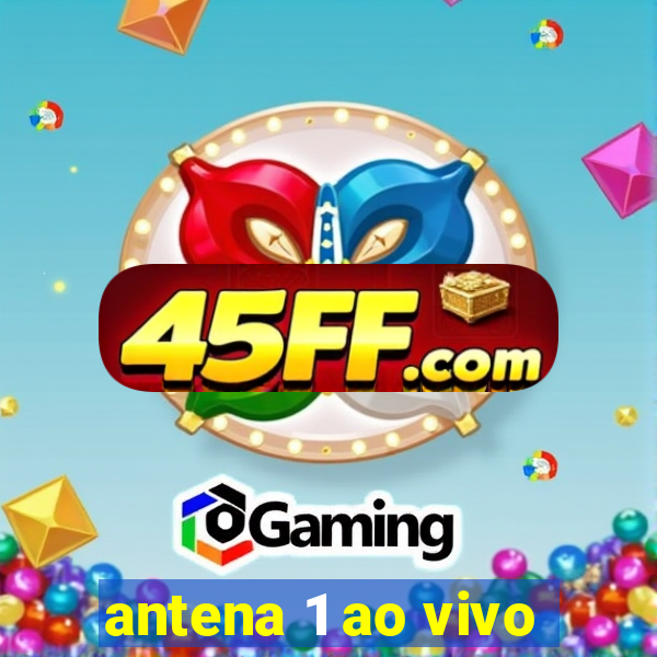 antena 1 ao vivo